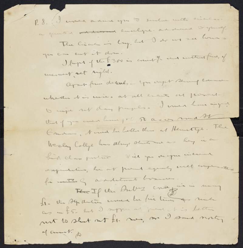 Partial letter from unknown author to Padraic Pearse advising him to enclose an addressed envelope in the circular and also regarding St. Enda's and The Hermitage,
