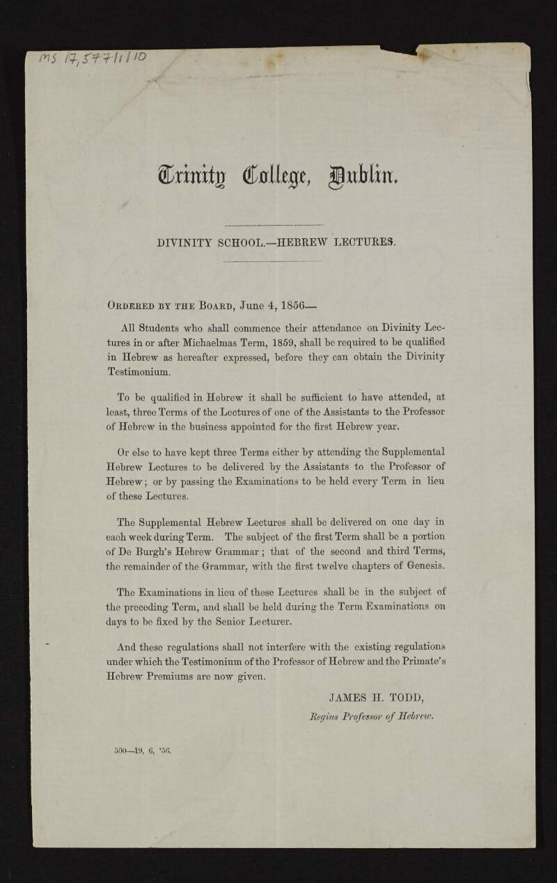 Notice from Dr. James H. Todd advising students that those who "shall commence their attendance on Divinity Lectures in or after Michaelmas Term, 1859 shall be required to be qualified in Hebrew",