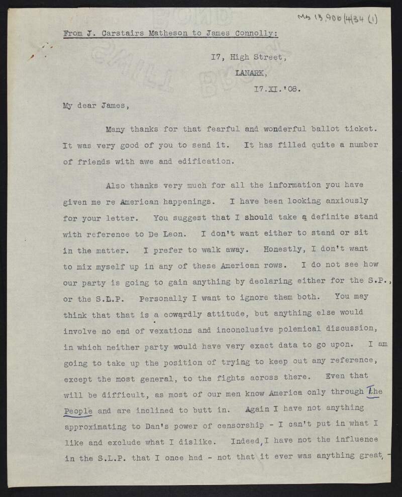 Copy of letter from John Carstairs Matheson to James Connolly in which he states that he does not "want to mix myself up in any of these American rows" and writes of feeling "very depressed and dispirited" over political difficulties,