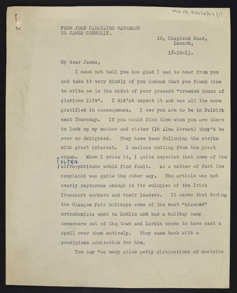 Copy of a letter from John Carstairs Matheson to James Connolly about the Scottish reaction to the "strike" [1913 lockout?] and an article about it, and the 'Daily Herald' and its stance on "snydicalism",
