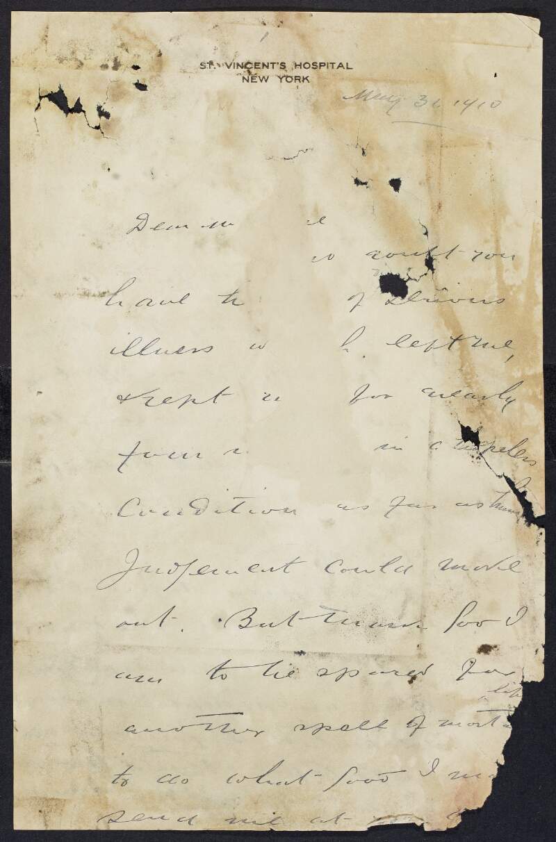 Letter from unknown author from St. Vincent's Hopsital, New York, to Padraic Pearse discussing life in his school, the pupils and also commenting on his life in New York and raising money for the fund for St. Enda's School,