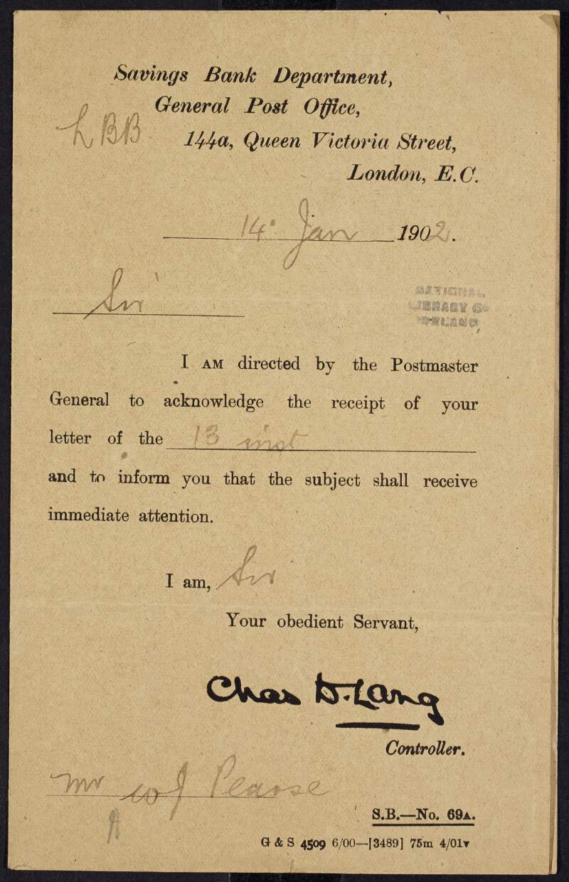 Letter from Charles D. Lang, controller, Savings Bank Department, General Post Office, London to William Pearse acknowledging a received letter,