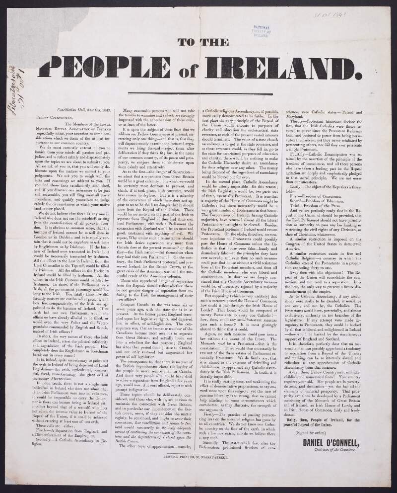 To the people of Ireland, Conciliation Hall, 31st Oct.[ober] 1843; fellow countrymen, the members of the Loyal National Repeal Association of Ireland resepctfully solicit your attention to some considerations which we deem of the upmost importance to our common country...