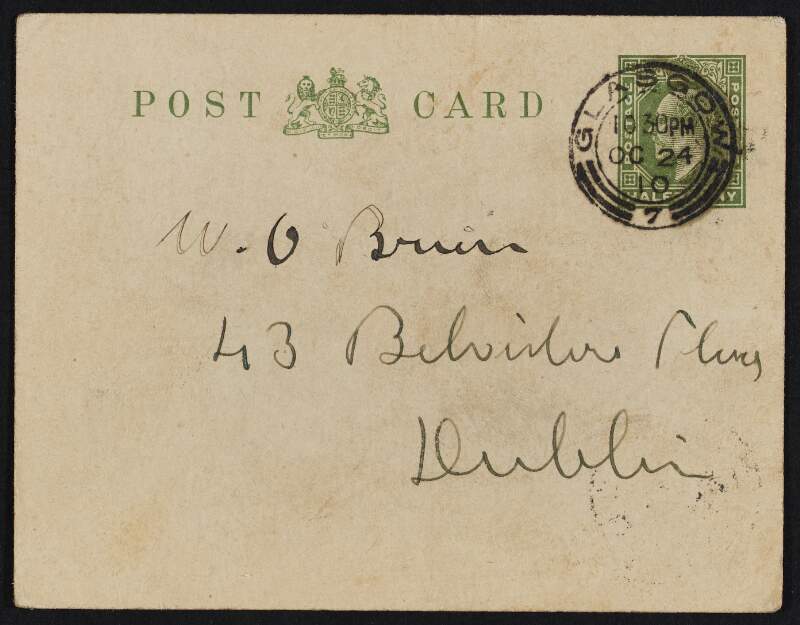 Postcard from James Connolly to William O'Brien saying "Your letter received. All right, go ahead",