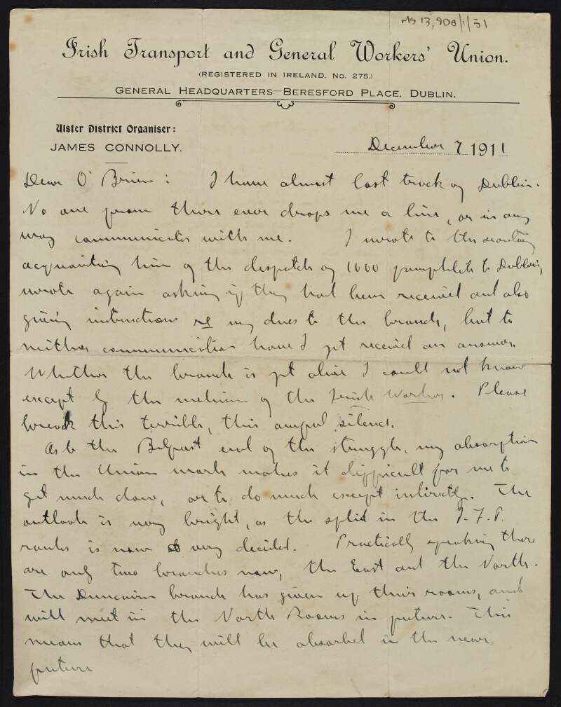 Letter from James Connolly to William O'Brien giving news of progress in Belfast and asking for news fom Dublin,