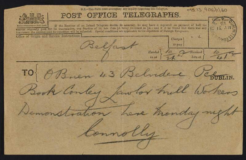 Telegram from James Connolly to William O'Brien saying "Book Conley Lawlor mill workers demonstration here Monday night",