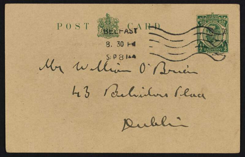 Postcard from James Connolly to William O'Brien advising that a train arrives at Amiens St at 5.30pm,