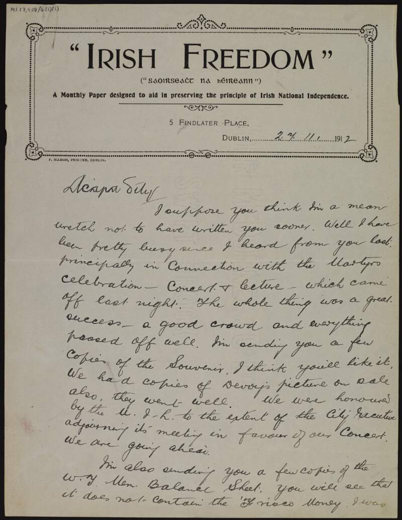 Letter from Seán MacDiarmada to Joseph McGarrity, saying how busy he has been with the [Manchester] Martyrs celebration which was a "great success", including selling copies of John Devoy's picture, and that he is sending him a few copies of the souvenir from the event and of John Devoy's picture,