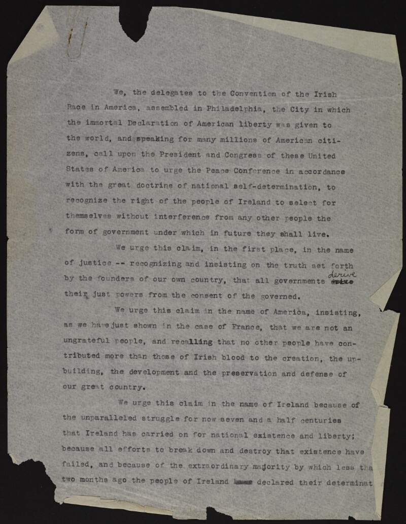Copy statement by the delegates of the Irish Race Convention calling on the United States government to acknowledge the right of Irish people to "select for themselves without interference from any other people the form of government under which in future they shall live",