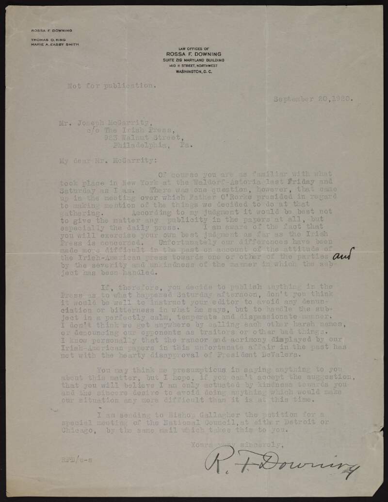 Letter from Rossa F. Downing to Joseph McGarrity advising him to keep events of a recent meeting held at the Waldorf-Astoria out of the press,