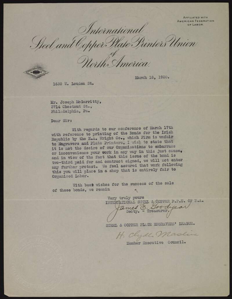 Letter from the International Steel and Copper Plate Printers Union of North America to Joseph McGarrity advising him that since he has already paid E. A. Wright Company for services due, that they will not "embarrass or inconvenience" him by further protesting against E. A. Wright Company's use of non-union labour,