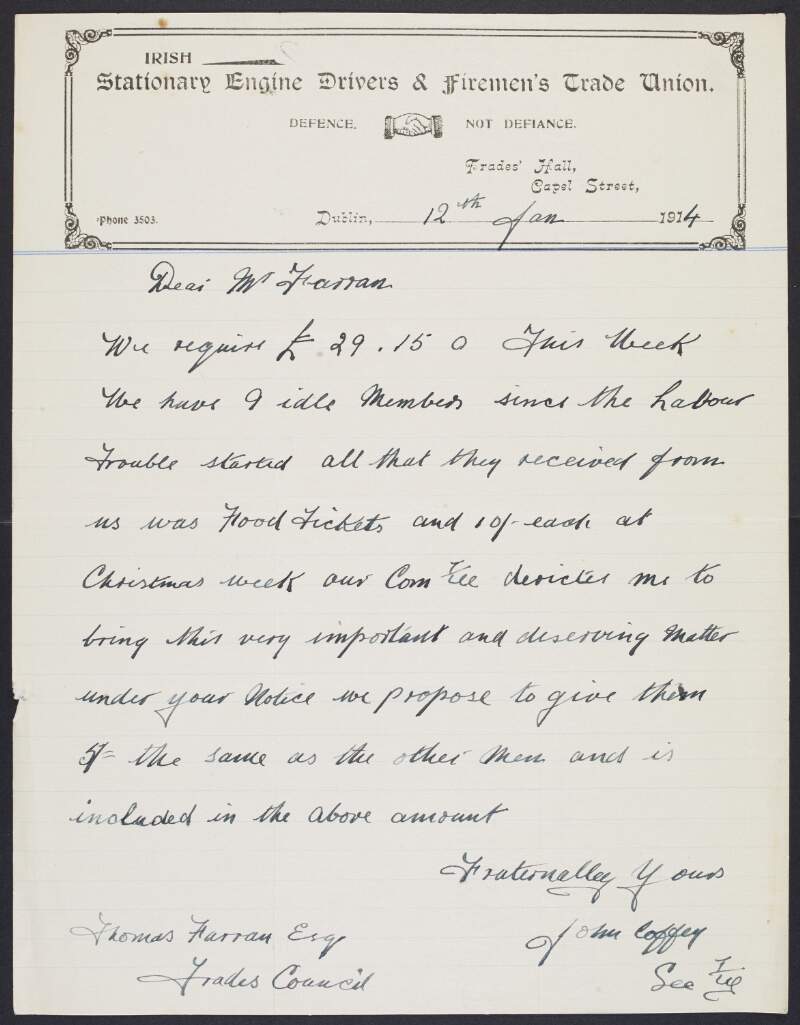 Letter from John Coffey, secretary of the Irish Stationary Engine Drivers & Firemen's Trade Union, to John Farren of the Dublin Trades Council regarding the payment of lockout pay to its members and 9 additional idle members,