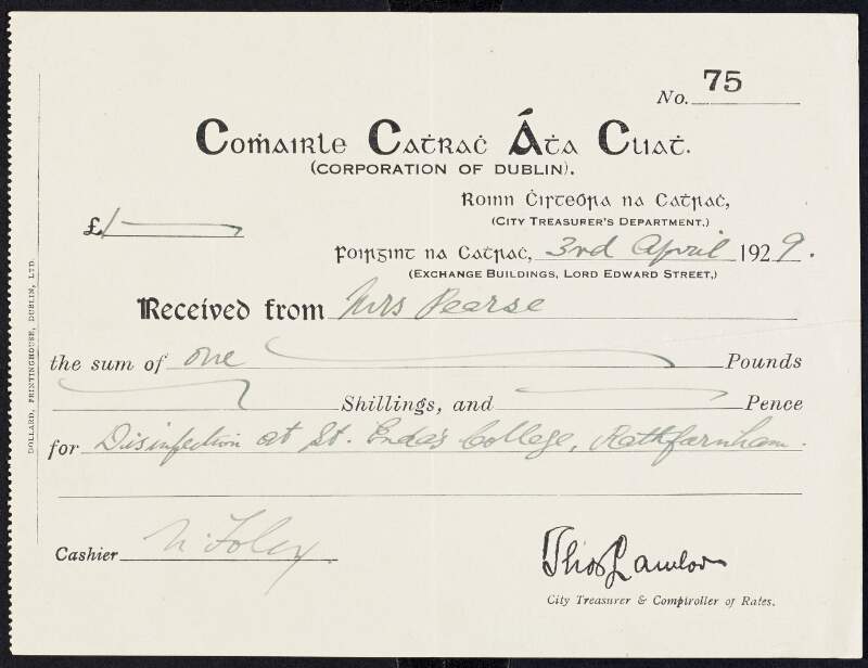 Receipt from the Corporation of Dublin to Margaret Pearse for the disinfection of St. Enda's School to the amount of £1,