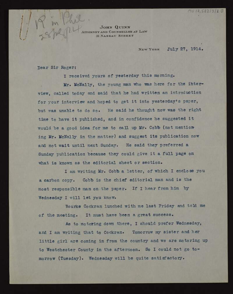 Letter from John Quinn to Roger Casement in which he encloses a letter that he sent to the editor of a Sunday newspaper publication regarding his interview,