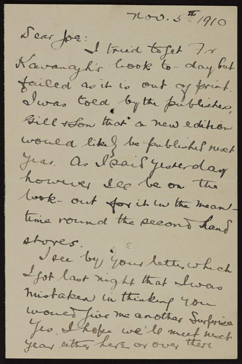 Letter from Patrick McCartan to Joseph McGarrity informing him that Father James Blake Kavanagh's book is out of print and relating tea with "friend G",