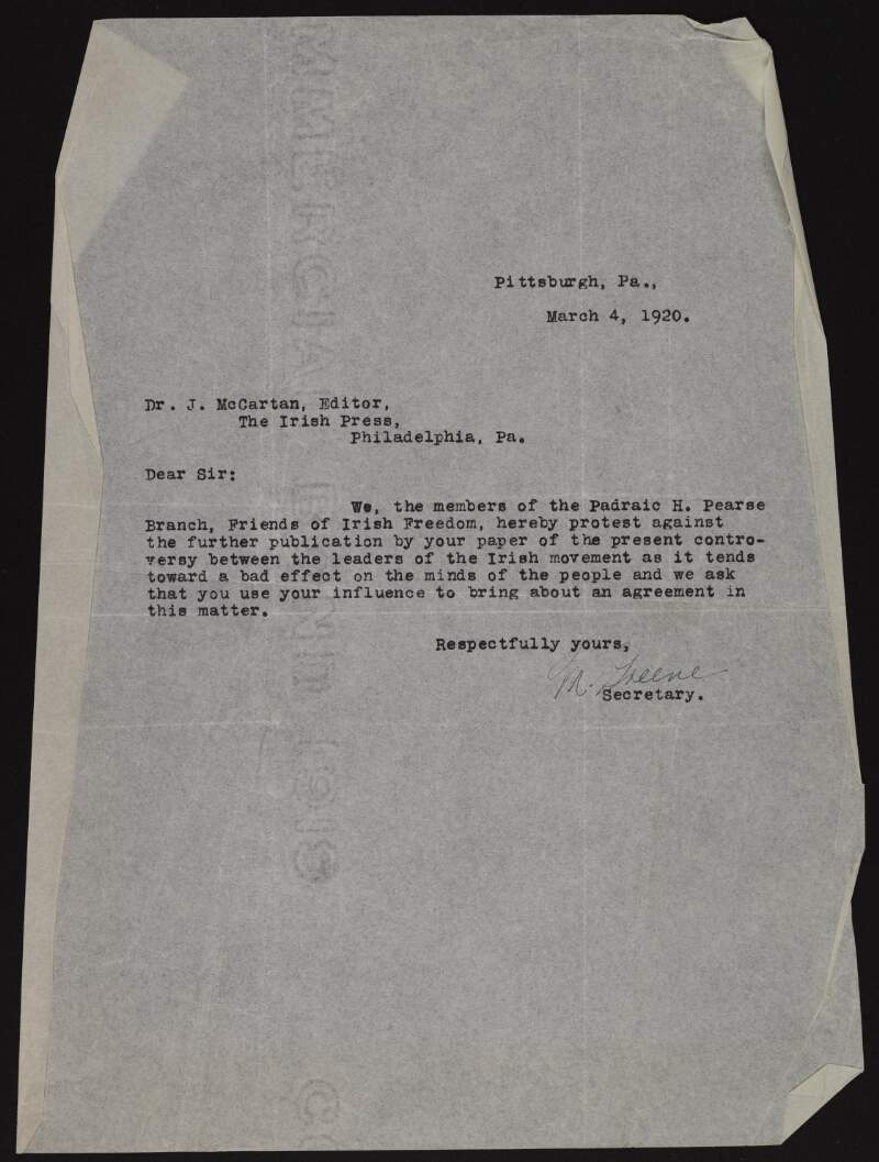 Letter from "M. Greene", Secretary of the Padraic H. Pearse Branch, Friends of Irish Freedom, to Dr. J. [Patrick] McCartan protesting against articles published in 'The Irish Press' on the discord between the leaders of the Irish movement,