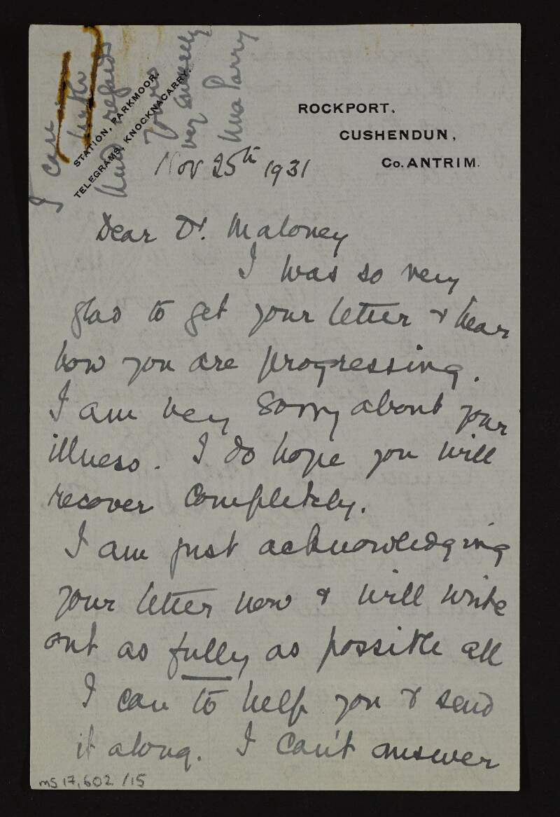 Letter from Una Parry [Gertrude Bannister] to Dr. William Maloney acknowledging his letter and promising to write out all she can remember [in relation to Roger Casement] and answer his questions,