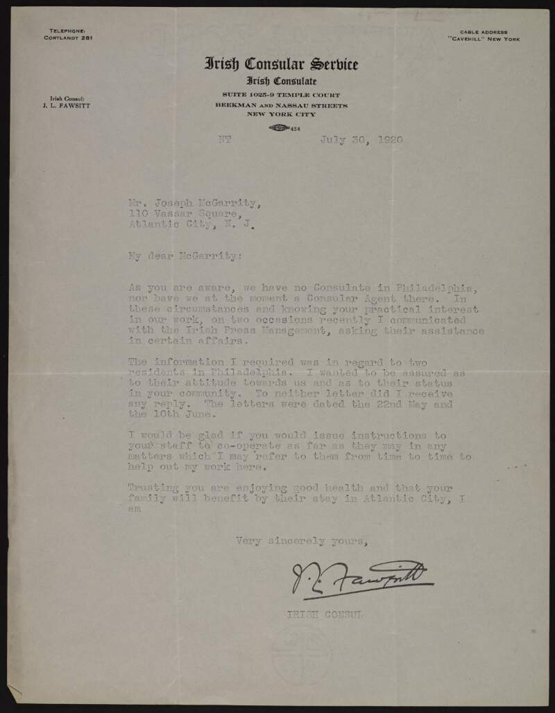 Letter from J. L. Fawsitt (Irish Consul, New York) to Joseph McGarrity asking for his cooperation in providing information on two residents in Philadelphia,