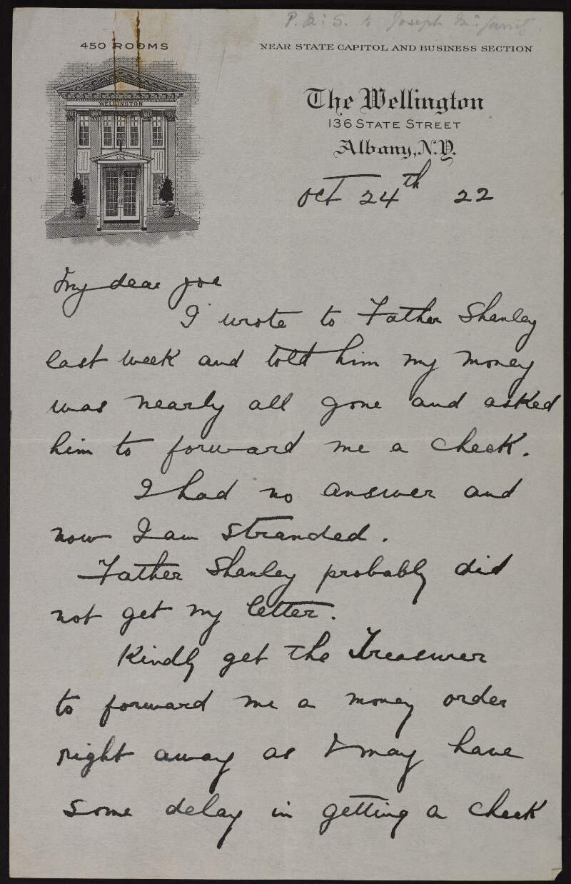 Letter from Peter J. MacSwiney to Joseph McGarrity asking him to organise for money to be sent to him as he has had no response from "Father Shanley" and is "on the rocks",