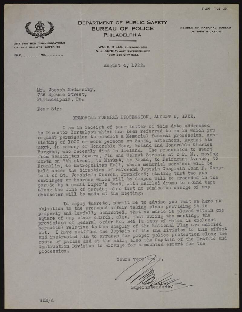 Letter from William B. Mills, Superintendent of Police, to Joseph McGarrity granting permission for a memorial funeral procession in memory of Harry Boland and Charles Burgess [Cathal Brugha] to be held in Philadelphia with some restrictions on music in the vicinity of churches,