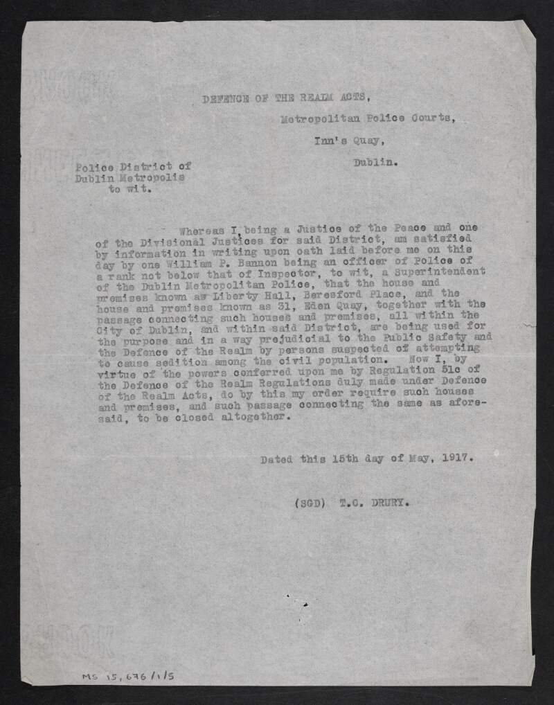 Copy-letter from T.C. Drury, Dublin Metropolitan Police, ordering the closure of Liberty Hall under the Defence of the Realm Acts,