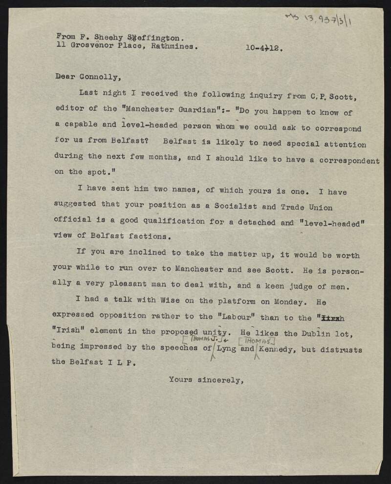Copy of letter from Francis Sheehy-Skeffington to James Connolly informing him that he has recommended him as a possible newspaper correspondent from Belfast,