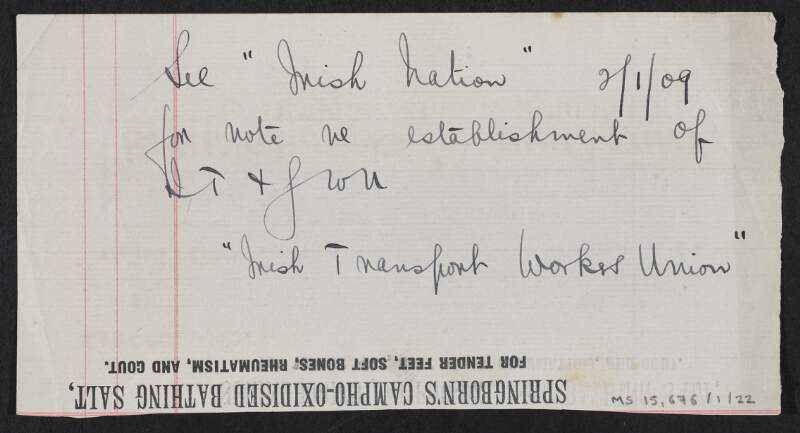 Manuscript note in William O'Brien's hand, reading "See 'Irish Nation' 2/1/09 for note re establishment of IT&GWU",
