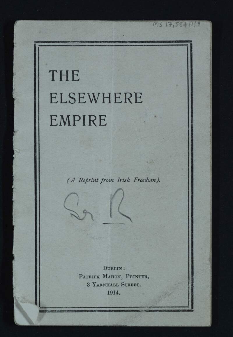 Pamphlet of 'The Elsewhere Empire' by Roger Casement reprinted from 'Irish Freedom',