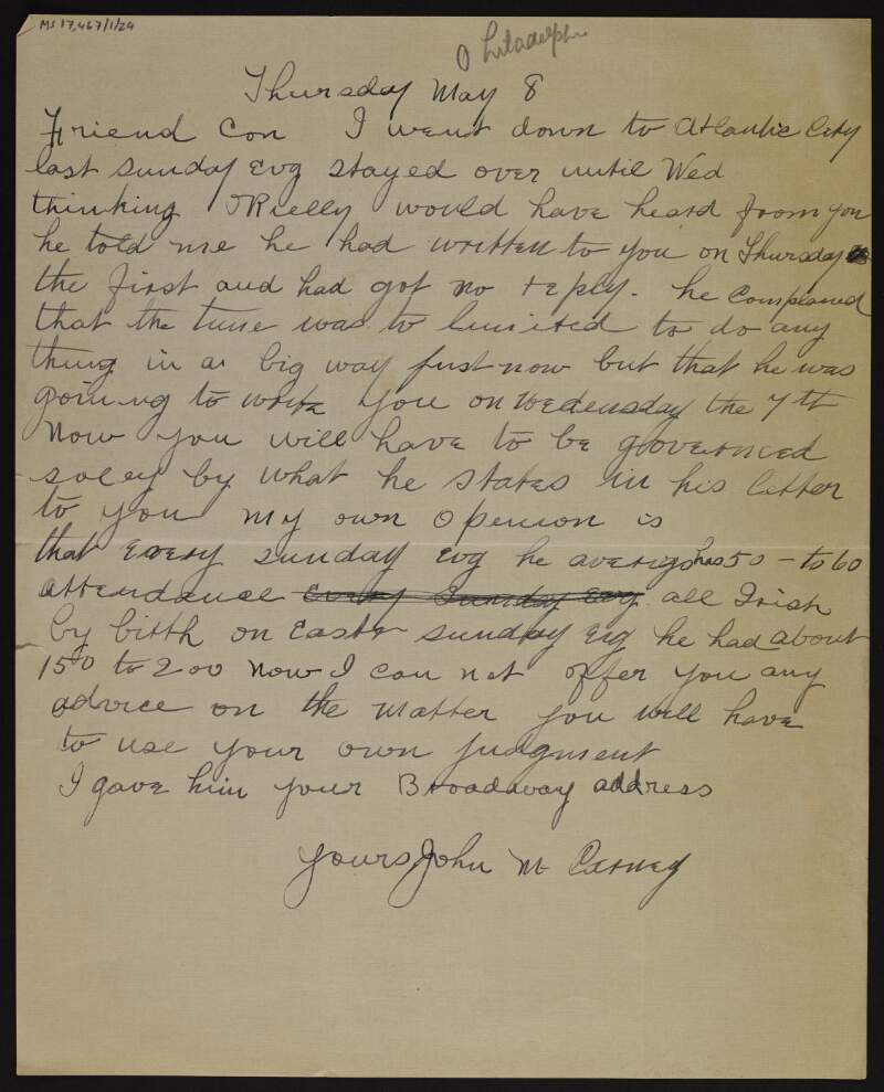 Letter from John McCarney to Cornelius F. Neenan about meeting "O'Reilly" in Atlantic City who has not heard back from the latter and so will be writing to him directly, with John McCarney adding that he cannot offer "any advice on the matter",