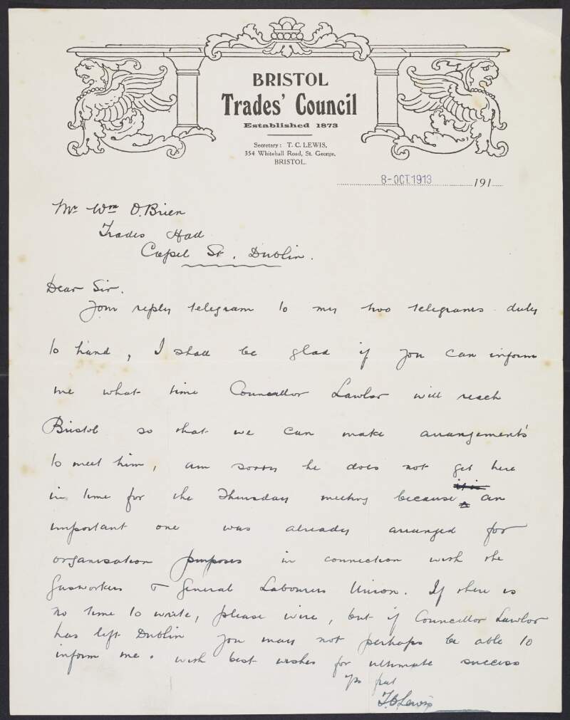 Letter from T.C. Lewis, secretary of the Bristol Trades' Council, to William O'Brien regarding arrangements for Thomas Lawlor's visit to Bristol, England,