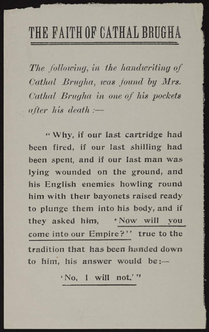 Leaflet titled 'The Faith of Cathal Brugha' quoting a note found in his pocket after his death affirming his Republican ideals,