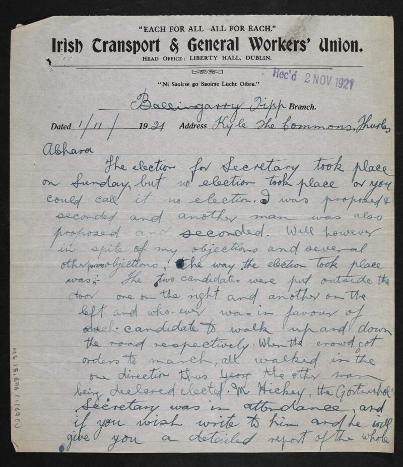 Letter from Denis O'Sullivan, Ballingarry branch secretary, Irish Transport and General Workers' Union, to a fellow Union member expressing his dissatisfaction that the branch secretary election was not undertaken by ballot vote, and asking the recipient to annul the result,