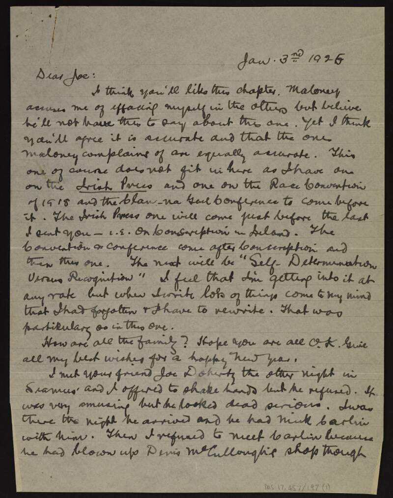 Letter from Patrick McCartan to Joseph McGarrity concerning the new chapter of his recollections and stating that "Dev. still plays the role of King here while Mary [MacSwiney] as Prime Minister directs policy",