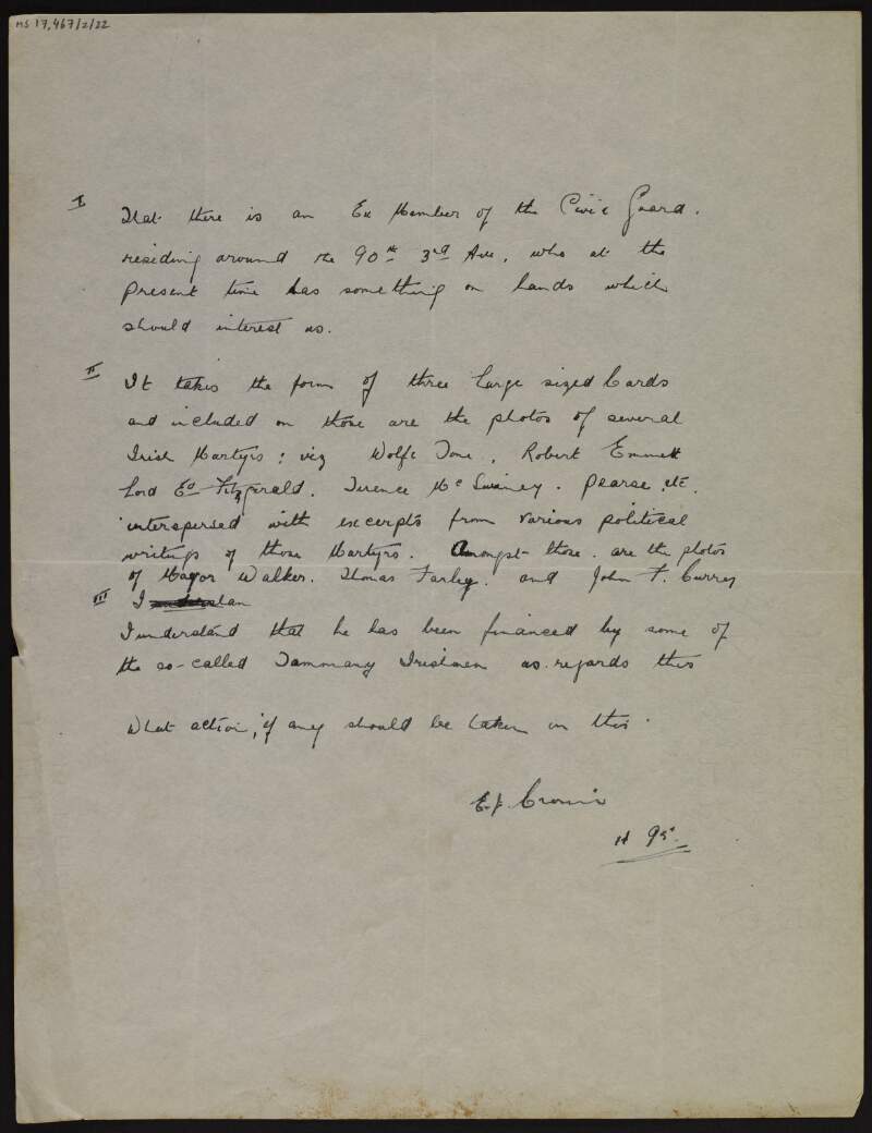 Memo from E.J. Cronin to unnamed recipient about an ex-member of the Irish police force who has cards with photographs of Irish political martyrs such as Wolfe Tone, Robert Emmet and Terence MacSwiney interspersed with excerpts of the writings of the same martyrs, and asking what action, if any, should be taken about this,