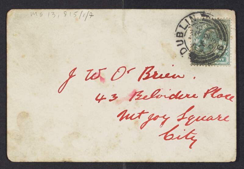 Postcard from John Lyng to John William O'Brien inviting him to attend a meeting [of the Irish Socialist Republican Party] the following night at 107 Talbot Street, Dublin,