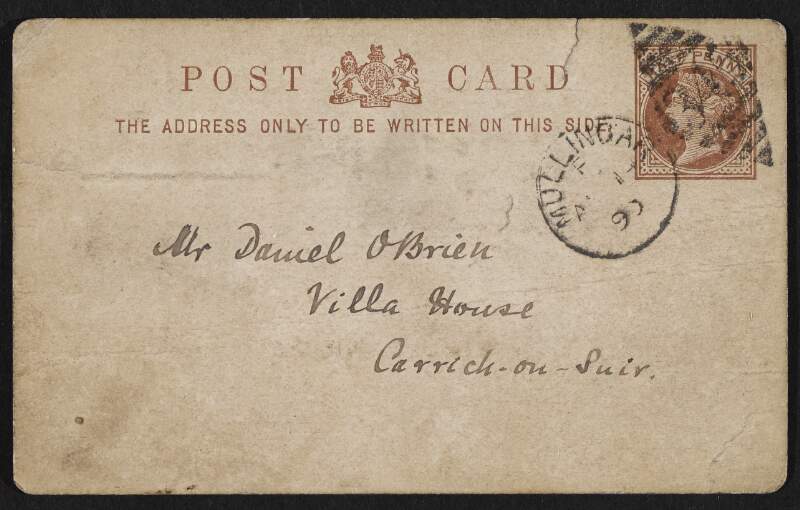 Postcard from E[oghan] O'Gramhna (Eugene O'Growney) to Daniel O'Brien thanking him for the £0-10-0 he left him and requesting he inform him when he receives the correct magazine,