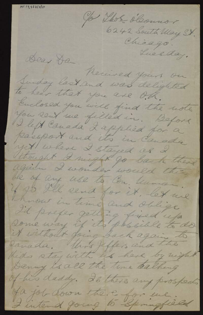 Letter from Jim Fitzgerald to "Dan" with the form the latter gave him filled in and enclosed [not extant], and about his recent trip to Canada and how he plans to go to Springfield due to lack of employment elsewhere, while complaining how "young Rohan the greenhorn" got a job before even arriving in the US [from Ireland],