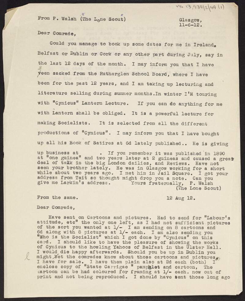 Copy of two letters [to James Connolly] from P. Walsh regarding Walsh's lecturing "for making Socialists" and selling of literature including work by Cynicus [Martin Anderson], cartoons and pictures,