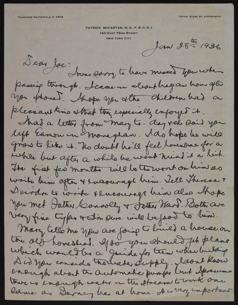 Letter from Patrick McCartan to Joseph McGarrity regarding McGarrity's plan to build a house on the old homestead in Co. Tyrone,