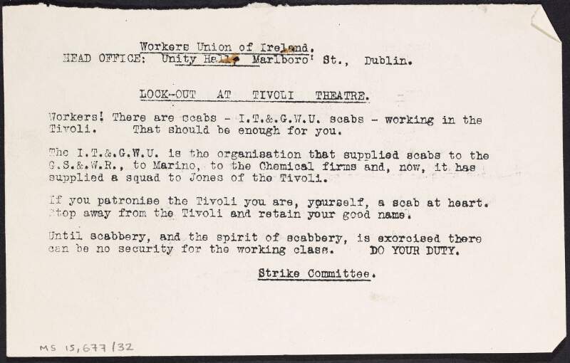 Workers' Union of Ireland notice accusing the Irish Transport and General Workers' Union of providing "scab" labour to the Tivoli Theatre (Dublin), and urging the public not to patronise the theatre,
