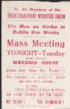 Flyer inviting members of the Irish Transport and General Workers' Union to a mass meeting in Mansion House, hosted by the striking employees of Dublin Gas Works,