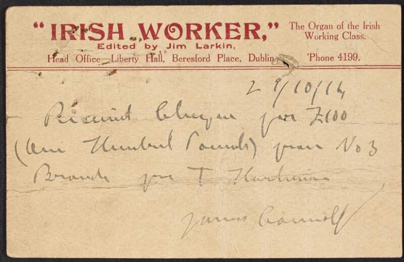 Postcard from James Connolly to Dublin Number 3 Branch of the Irish Transport and General Workers' Union acknowledging receipt of a cheque for £100,