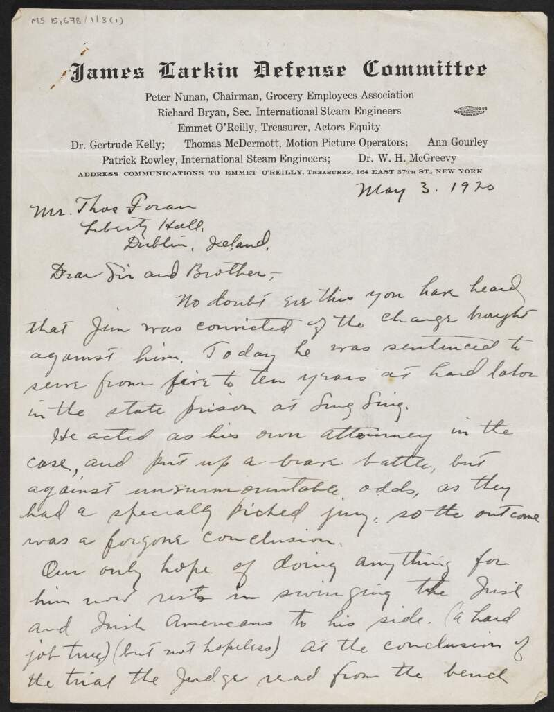 Letter from Emmet O'Reilly, treasurer of the James Larkin Defence Committee, to Thomas Foran concerning James Larkin's conviction and imprisonment, and the need to rally the support of the Irish and Irish-American diaspora to his side,