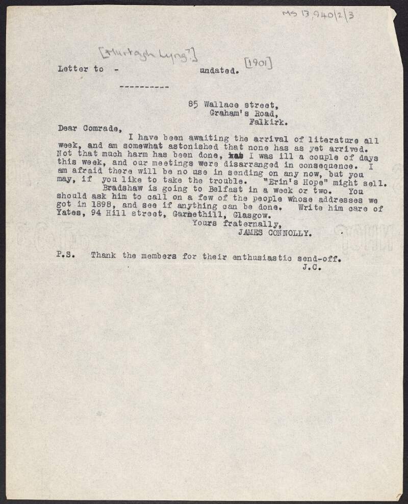 Copy of letter from James Connolly [to Murtagh Lyng] about the delivery and sale of pamphlets, and possible action in Belfast,