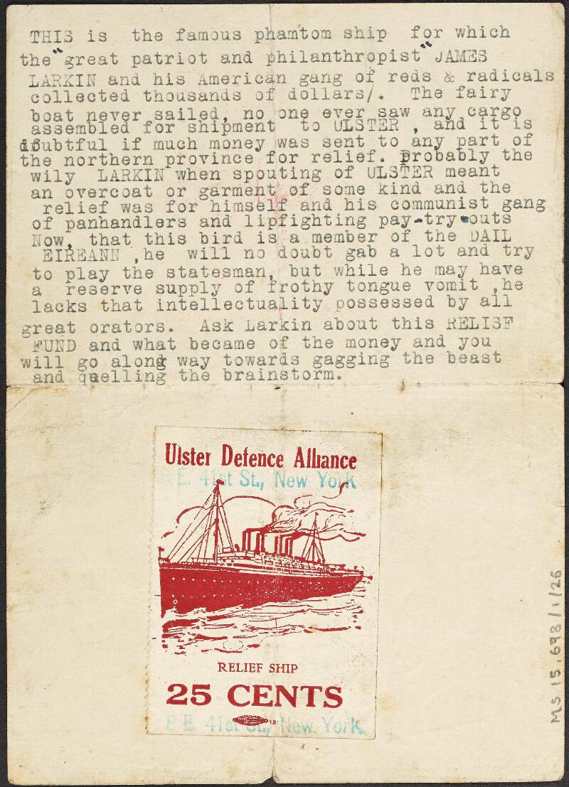 Typescript notes by an unknown author concerning James Larkin and the failure of the Ulster Defence Alliance to secure a relief ship, claiming that the money was raised by Larkin "for himself and his communist gang of panhandlers",