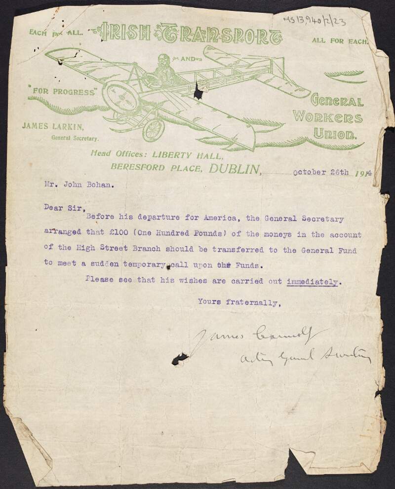 Letter from James Connolly to John Bohan [Secretary of Dublin No. 3 branch] of the Irish Transport and General Workers' Union requesting the agreed transfer of monies from the High Street branch to the General Fund,