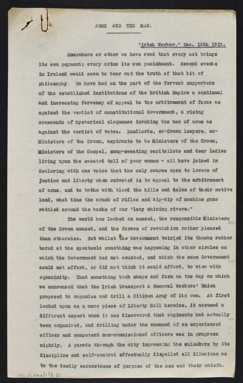 Typescript copy of article by James Connolly entitled 'Arms and the Man' from 'The Irish Worker' describing what happened when the I.T.G.W.U. "proposed to organise and drill a Citizen Army of its own",