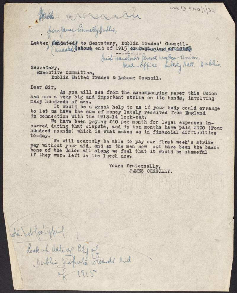 Copy of letter from James Connolly to the Secretary of the Dublin United Trades and Labour Council, seeking money received from England to assist in the payment of strike pay by the Irish Transport and General Workers' Union ,