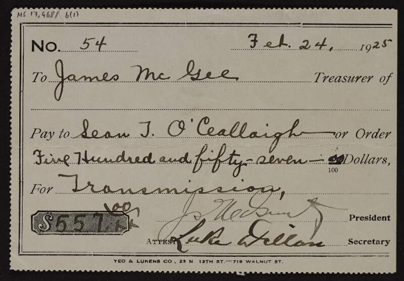 Two cheques for James McGee to pay to Seán T. Ó Ceallaigh for $557 and $2,457.50 respectively, signed by Joseph McGarrity and Luke Dillon,
