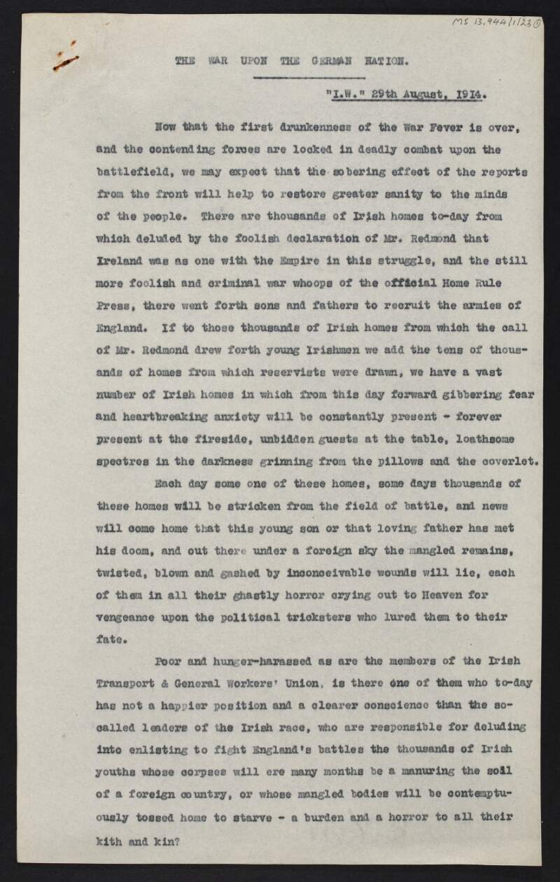 Typescript copy of article by James Connolly entitled 'The War upon the German Nation' in which he expresses his opinions on John Redmond's policy of sending Irish troops to Gernany in order to show that Ireland "was as one with the empire in this struggle",